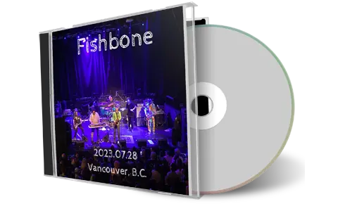 Front cover artwork of Fishbone 2023-07-28 CD Vancouver Soundboard