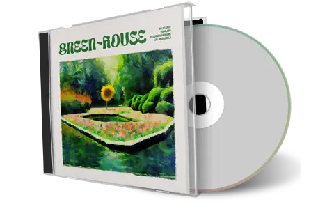 Front cover artwork of Green-House 2023-07-01 CD Los Angeles Audience