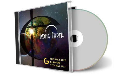 Front cover artwork of Long Earth 2023-05-11 CD Glasgow Audience