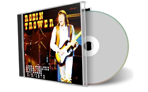 Front cover artwork of Robin Trower 1973-09-03 CD Cleveland Audience