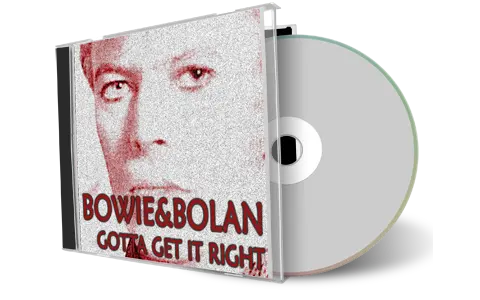 Artwork Cover of David Bowie and Marc Bolan Compilation CD Gotta Get It Right Audience