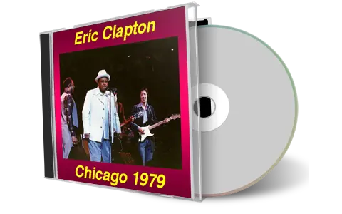 Artwork Cover of Eric Clapton 1979-06-12 CD Chicago Audience