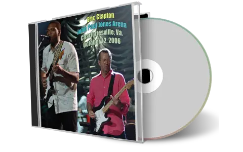 Artwork Cover of Eric Clapton 2006-10-12 CD Charlottesville Audience