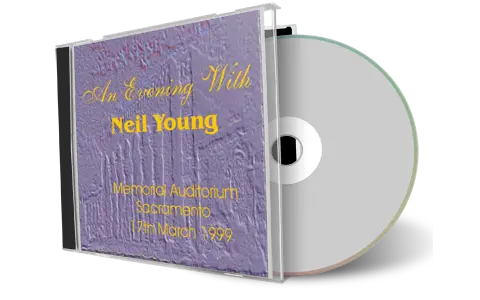 Artwork Cover of Neil Young 1999-03-17 CD Sacramento Audience