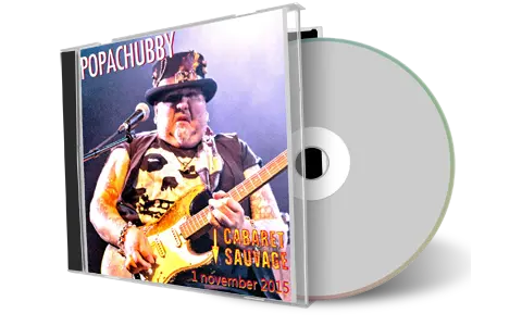 Artwork Cover of Popa Chubby 2015-11-01 CD Paris Audience