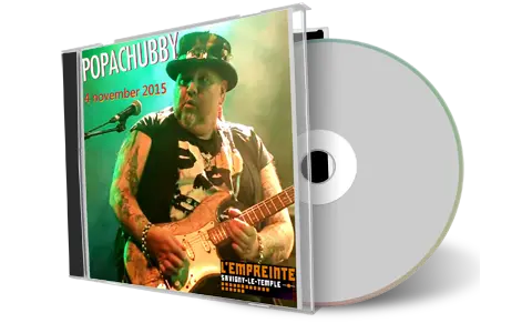 Artwork Cover of Popa Chubby 2015-11-04 CD Savigny Le Temple Audience