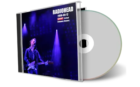 Artwork Cover of Radiohead 2006-08-12 CD Budapest Audience