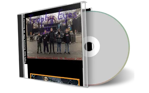 Artwork Cover of Trophy Eyes 2015-11-06 CD Dortmund Audience