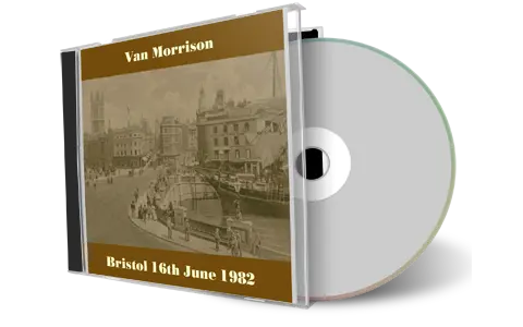 Artwork Cover of Van Morrison 1982-06-16 CD Bristol Audience