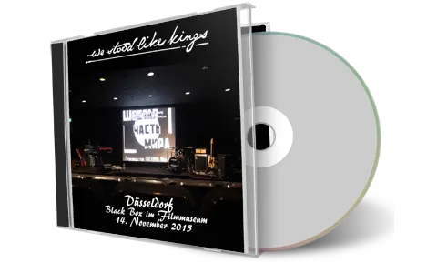 Artwork Cover of We Stood Like Kings 2015-11-14 CD Dusseldorf Audience