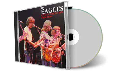 Front cover artwork of The Eagles 1979-09-19 CD Tokyo Audience