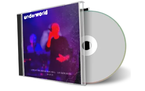Front cover artwork of Underworld 2023-09-28 CD Los Angeles Audience