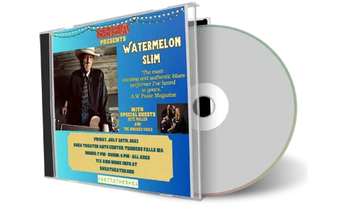 Front cover artwork of Watermelon Slim 2023-07-28 CD Turners Falls Audience