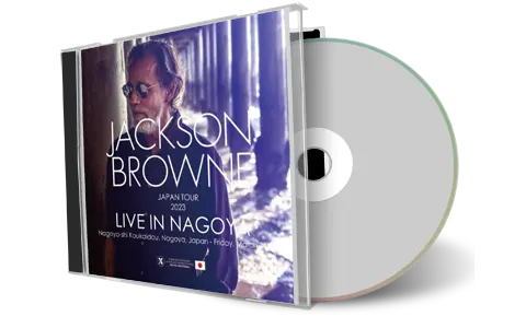 Front cover artwork of Jackson Browne 2023-03-24 CD Nagoya Soundboard