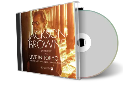 Front cover artwork of Jackson Browne 2023-03-28 CD Tokyo Soundboard
