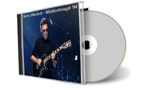 Front cover artwork of Steve Hackett 2004-03-18 CD Middlesbrough Audience
