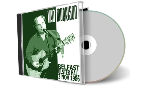 Front cover artwork of Van Morrison 1986-11-03 CD Belfast Audience