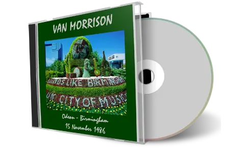 Front cover artwork of Van Morrison 1986-11-15 CD Birmingham Audience