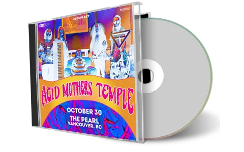 Front cover artwork of Acid Mothers Temple 2023-10-30 CD Vancouver Soundboard