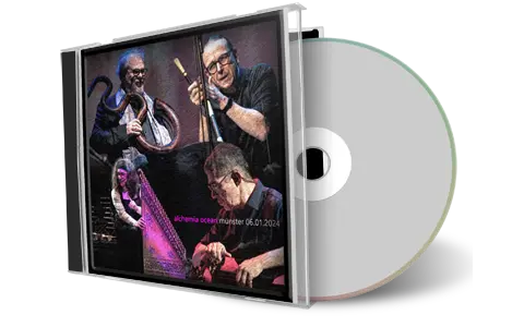 Front cover artwork of Alchemia Ocean 2024-01-06 CD Munster Soundboard