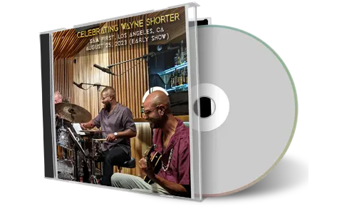 Front cover artwork of Celebrating Wayne Shorter 2023-08-25 CD Los Angeles Audience