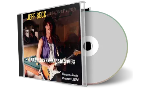 Front cover artwork of Jeff Beck And The Big Town Playboys Compilation CD Live Rehearsals 1993 Soundboard
