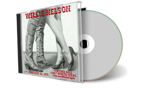 Front cover artwork of Willie Nelson 1975-02-26 CD Fort Worth Soundboard
