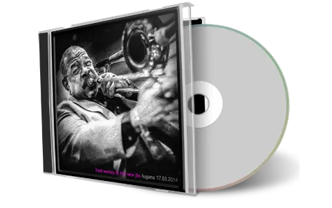 Front cover artwork of Fred Wesley 2014-03-27 CD Lugano Soundboard