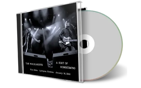 Front cover artwork of The Walkabouts 2012-01-16 CD Ljubljana Soundboard
