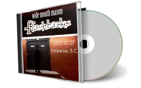 Front cover artwork of Wide Mouth Mason 2011-10-27 CD Kelowna Audience