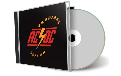Front cover artwork of Acdc Compilation CD Tropical Prison 1979 Audience
