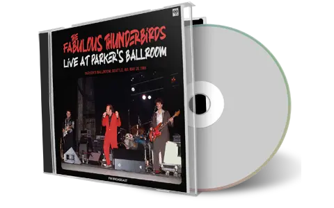 Front cover artwork of Fabulous Thunderbirds 1986-05-29 CD Seattle Soundboard