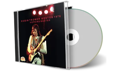 Front cover artwork of Robin Trower 1976-04-01 CD Boston Audience