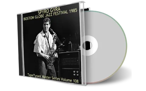 Front cover artwork of Spyro Gyra 1985-03-22 CD Boston Audience