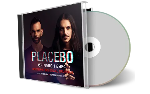 Front cover artwork of Placebo 2024-03-07 CD Bruxelles Audience