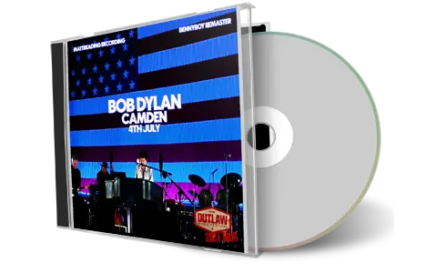 Front cover artwork of Bob Dylan 2024-07-04 CD Camden Audience