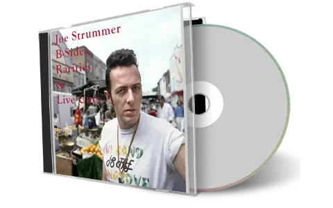 Front cover artwork of Joe Strummer Compilation CD B Sides Rarities And Live Cuts Audience