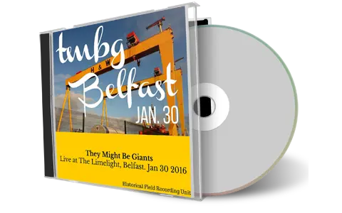 Front cover artwork of They Might Be Giants 2016-01-30 CD Belfast Audience