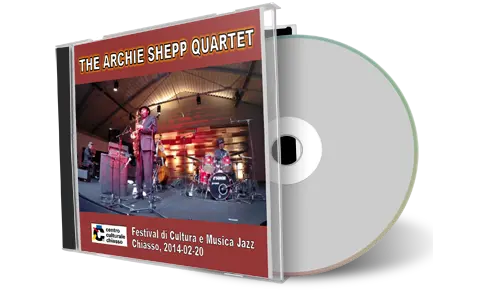 Front cover artwork of Archie Shepp 2014-02-20 CD Chiasso Soundboard