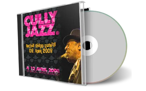 Front cover artwork of Archie Shepp Quartet 2008-04-08 CD Cully Jazz Festival Soundboard