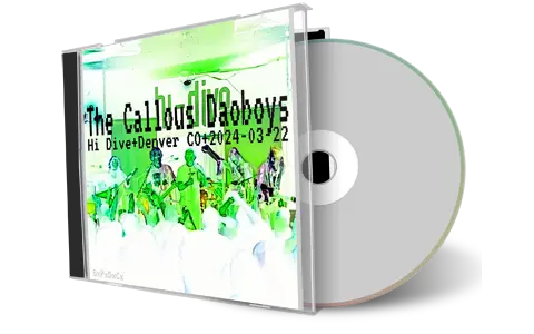 Front cover artwork of Callous Daoboys 2024-03-22 CD Denver Audience