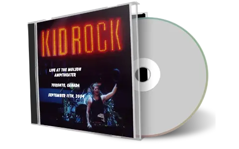 Front cover artwork of Kid Rock 2004-09-11 CD Toronto Audience