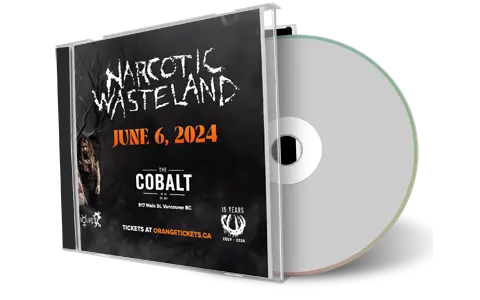 Front cover artwork of Narcotic Wasteland 2024-06-06 CD Vancouver Audience