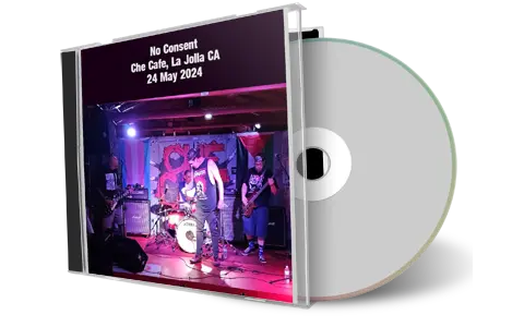 Front cover artwork of No Consent 2024-05-21 CD La Jolla Audience