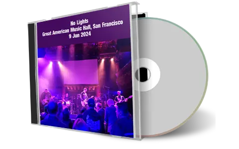 Front cover artwork of No Lights 2024-06-09 CD San Francisco Audience
