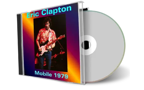 Front cover artwork of Eric Clapton 1979-04-22 CD Mobile Audience