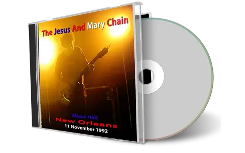 Front cover artwork of Jesus And Mary Chain 1992-11-11 CD New Orleans Audience