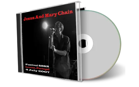 Front cover artwork of Jesus And Mary Chain 2007-07-04 CD Loures Audience