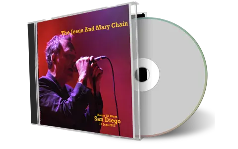 Front cover artwork of Jesus And Mary Chain 2012-06-17 CD San Diego Audience