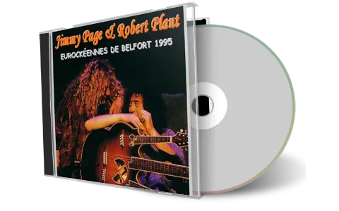 Front cover artwork of Jimmy Page And Robert Plant 1995-07-09 CD Belfort Audience